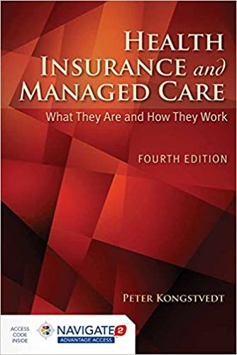 Health Insurance and Managed Care: What They Are and How They Work (4th Edition) - Pdf